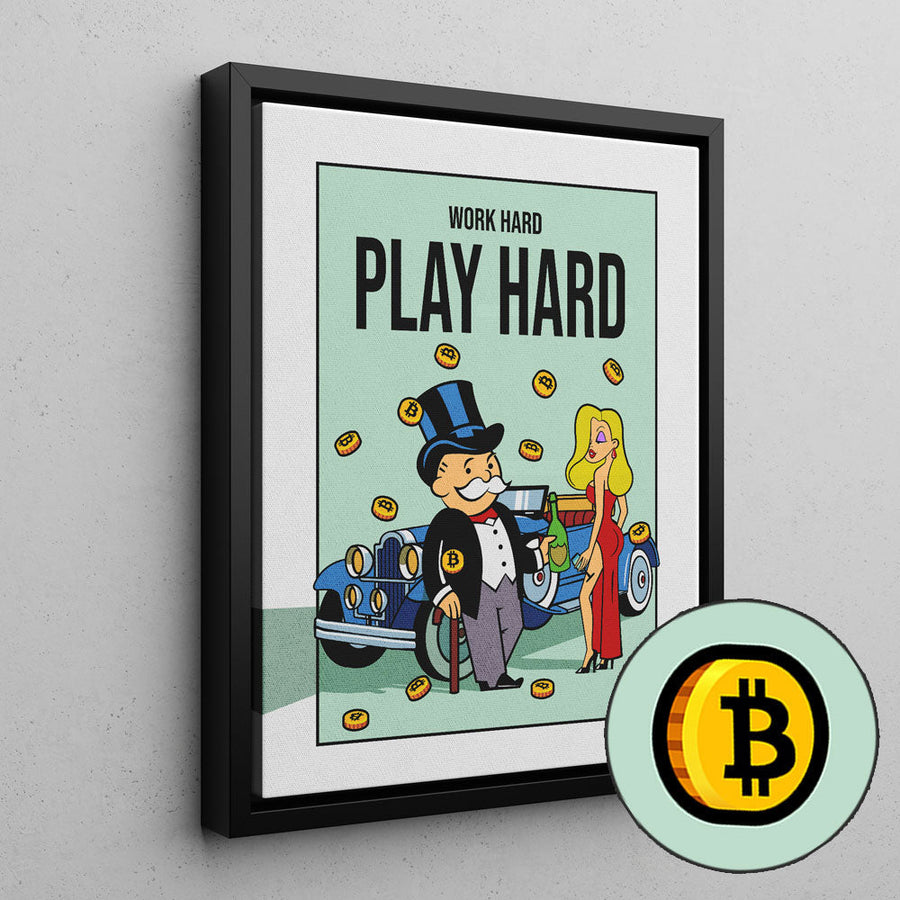 Bitcoin Edition - Work Hard Play Hard