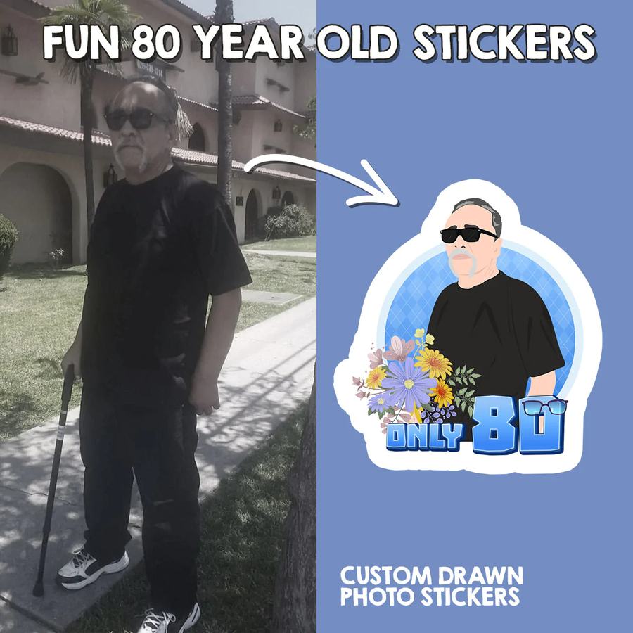Custom 80th Birthday Stickers For Dad